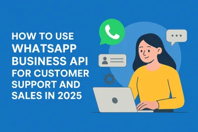 WhatsApp Business API for Customer Support