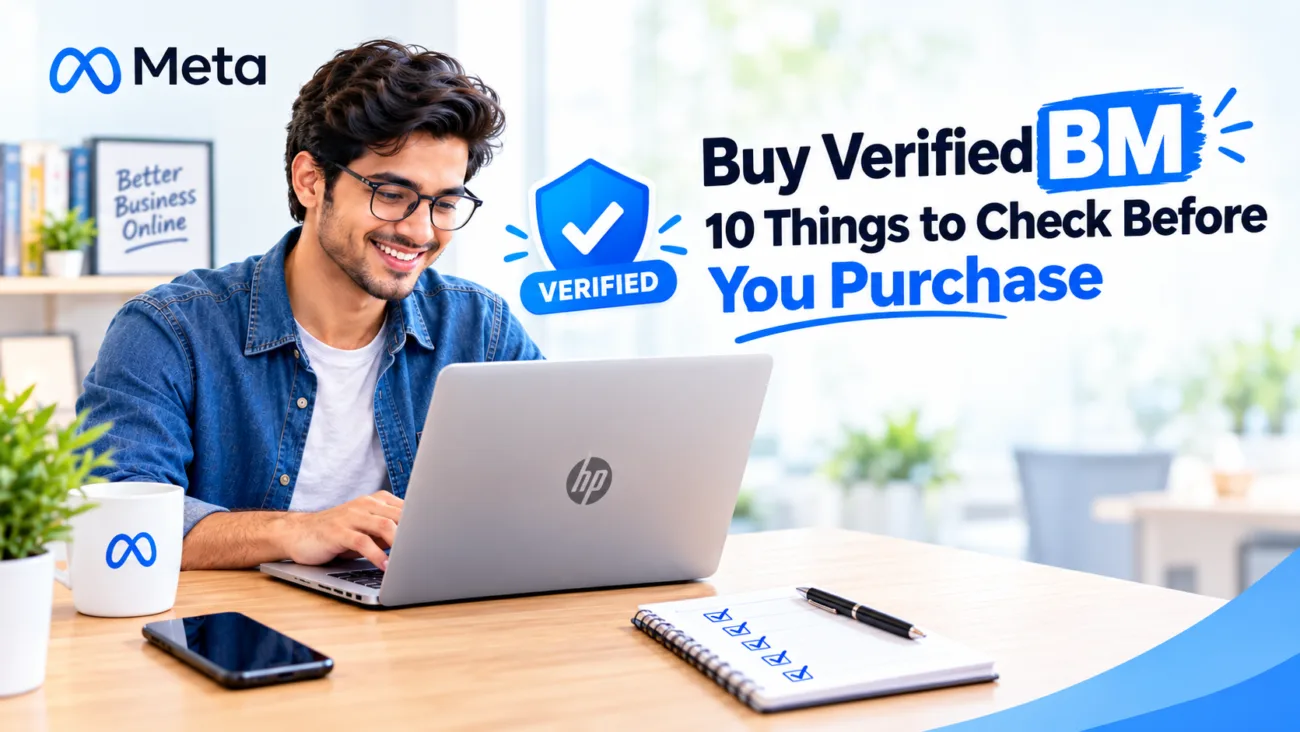 Buy Verified BM: 10 Things to Check Before Buying