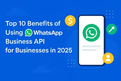 WhatsApp Business API for Businesses
